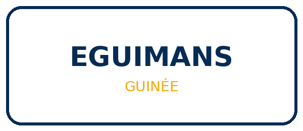 Eguimans — Guinée